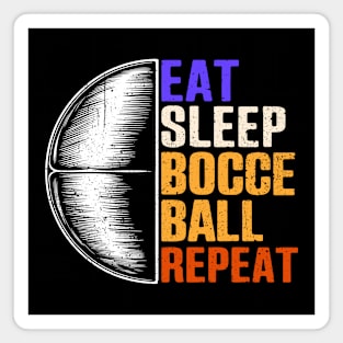intage Eat Sleep Bocce Ball Repeat Bocce Game Player Magnet